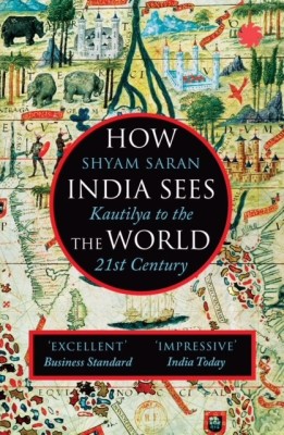How India Sees the World  - Kautilya to the 21st Century(English, Paperback, unknown)