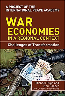 War Economies in a Regional Context - Challenges of Transformation(English, Paperback, Jonathan Goodhand Michael Pugh, Neil Cooper)