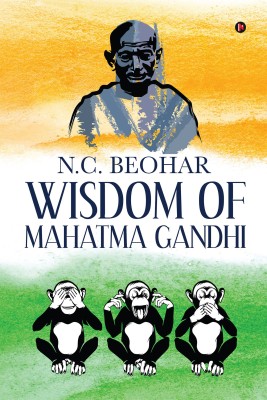 Wisdom of Mahatma Gandhi(English, Paperback, N C Beohar)