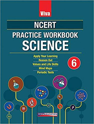 NCERT Practice Workbooks Science 6 - Apply Your Learning Reason Out Vaues and Life Skills Mind Maps Periodic Tests(English, Paperback, Dr. Renuka Kaul)