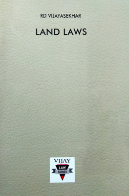 Land Laws Guide Including Tenure And Tenancy System (Descriptive Answers, Short Notes And Case Laws)(Paperback, Dr.C.Nataraja Reddy (Editor), Dr.RD Vijayasekhar (Author))