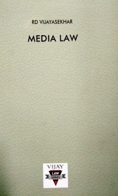 Media Law And The Right To Information Act 2005 Guide/Descriptive Answers, Short Notes, Case Laws, Problems And Solutions And Model Question Papers(Paperback, Dr.C.Nataraja Reddy (Editor), Dr.RD Vijayasekhar (Author))