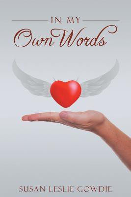In My Own Words(English, Paperback, Gowdie Leslie)