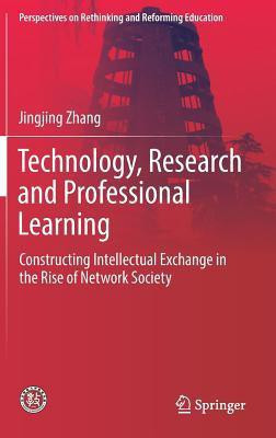 Technology, Research and Professional Learning(English, Hardcover, Zhang Jingjing)
