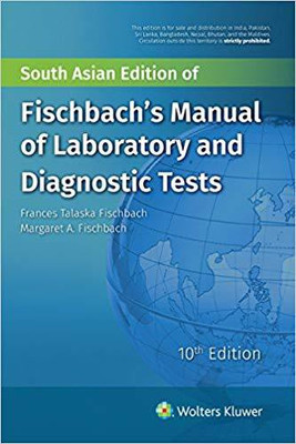 Fischbach's Manual of Laboratory and Diagnostic Tests(English, Paperback, Fischbach)