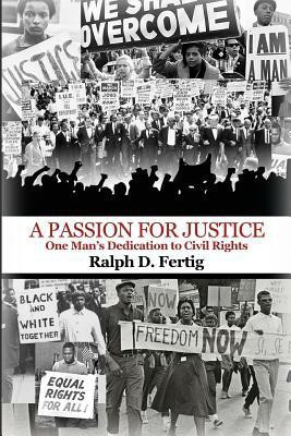 A Passion for Justice(English, Paperback, Fertig Ralph D)