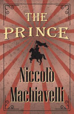 The Prince(English, Paperback, Machiavelli Niccolo)