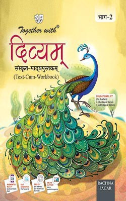 Together With Divyam Sanskrit Text-Cum-Workbook Class -7(Part-2)(Sanskrit, Paperback, Rachna Sagar Expart Panel)