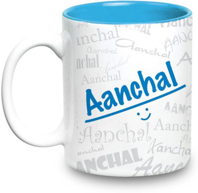 

LOF Aanchal Name Gift Ceramic Inside Blue Gifts For Birthday Ceramic Mug(325 ml)