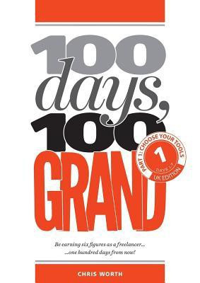 100 Days, 100 Grand(English, Paperback, Worth Chris)