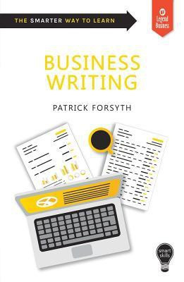 Smart Skills: Business Writing(English, Paperback, Forsyth Patrick)