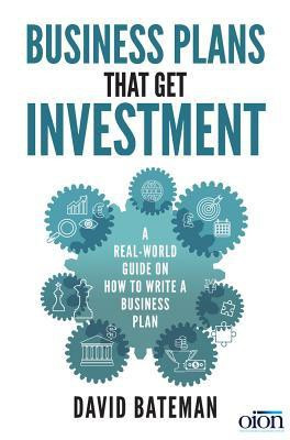 Business Plans That Get Investment(English, Paperback, Bateman David)