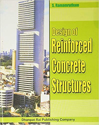 Design Of Reinforced Concrete Structures PB....Ramamrutham S(English, Paperback, Ramamrutham S)
