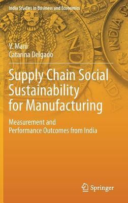 Supply Chain Social Sustainability for Manufacturing(English, Hardcover, Mani V.)