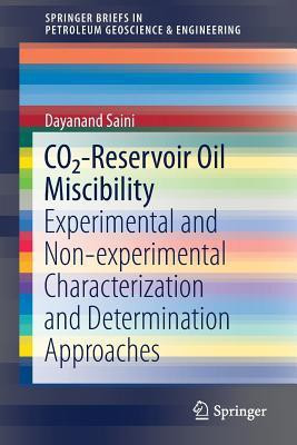 CO2-Reservoir Oil Miscibility(English, Paperback, Saini Dayanand)