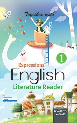 Together With Expressions English Literature Reader Class - 1(English, Paperback, Rachna Sagar)