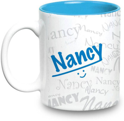 

LOF Nancy Name Gift Ceramic Inside Blue Gifts For Birthday Ceramic Mug(325 ml)