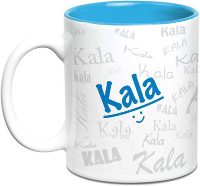 

LOF Kala Name Gift Ceramic Inside Blue Gifts For Birthday Ceramic Mug(325 ml)
