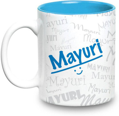 

LOF Mayuri Name Gift Ceramic Inside Blue Gifts For Birthday Ceramic Mug(325 ml)
