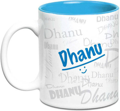 

LOF Dhanu Name Gift Ceramic Inside Blue Gifts For Birthday Ceramic Mug(325 ml)