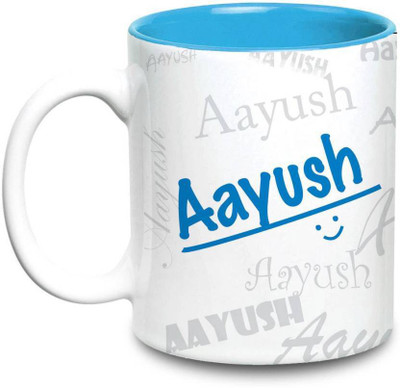 LOF Aayush Name Gift Ceramic Inside Blue Gifts For Birthday Ceramic Mug(325 ml)