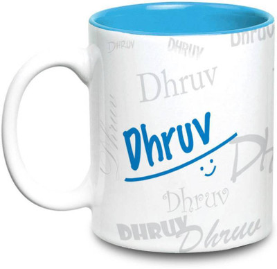 

LOF Dhruv Name Gift Ceramic Inside Blue Gifts For Birthday Ceramic Mug(325 ml)