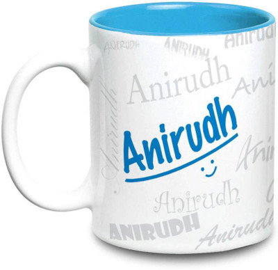 

LOF Anirudha Name Gift Ceramic Inside Blue Gifts For Birthday Ceramic Mug(325 ml)