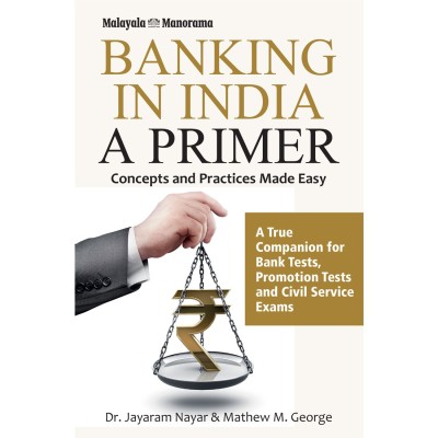 Banking In India: A Primer(English, Paperback, Mathew M George, Dr Jayaram Nayar)