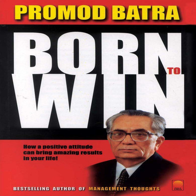 Born to Win(English, Paperback, Batra Promod)