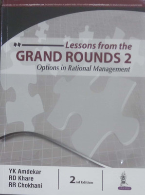 Lessons from the Grand Rounds 2: Options in Rational Management(English, Paperback, Amdekar YK)