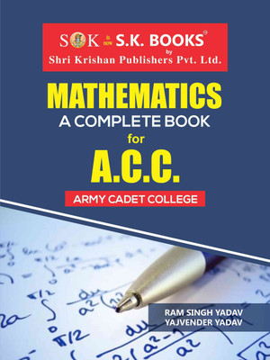 Mathematcis ( Maths ) For Indian Army Cadet College ACC Entrance Exam(Paperback, Yajvendra Yadav, Ram Singh Yadav)