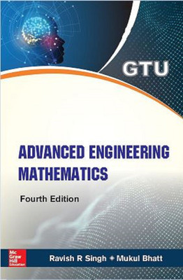 Advanced Engineering Mathematics (GTU)(English, Paperback, Ravish Singh, Mukul Bhatt)