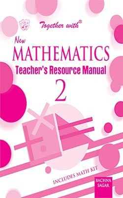 Together With New Mathematics TRM/Solution for Class -2(English, Paperback, Rachna Sagar)