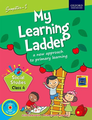 My Learning Ladder Social Science Class IV Semester 1(English, Paperback, Anita Chandrasekar, Navaneetham Padmana)