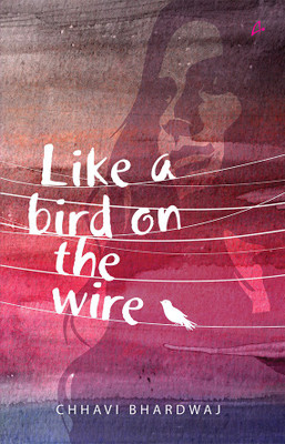 Like A Bird on the Wire(English, Paperback, unknown)
