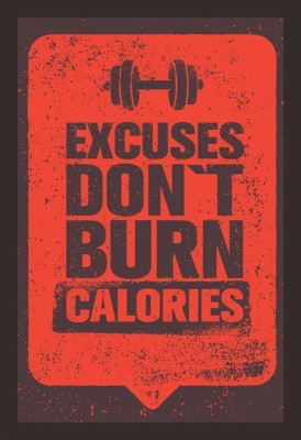 Mad Masters Mad Masters Excuses Don't Burn Calories. Sport and Fitness Gym Motivation 1 Piece wooden framed painting |Wall Art | Home Décor | Painting Art | Unique Design | Attractive Frames Digital Reprint 18 inch x 12 inch Painting(With Frame)