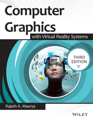 Computer Graphics with Virtual Reality System(English, Paperback, Maurya Rajesh K.)