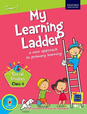 My Learning Ladder Social Science Class IV Term 1(English, Paperback, Anita Chandrasekar, Navaneetham Padmanabhan)