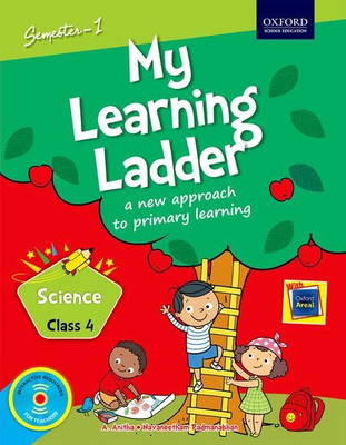 My Learning Ladder Science Class IV Semester 1(English, Paperback, Priya Kumar, Navaneetham Padmanabhan)