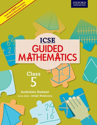ICSE Guided Mathematics Coursebook Class V(English, Paperback, Aashalata Badami, Editors' Abhijit Mukhe)