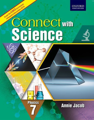 CISCE Connect with Science Physics Coursebook Class VII(English, Paperback, Annie Jacob)