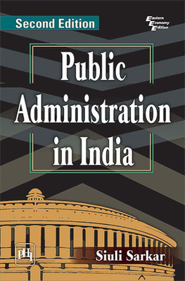 Public Administration in India(English, Paperback, Sarkar Siuli)