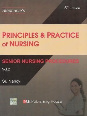 Principles & Practice of Nursing-Senior Nursing Procedures Vol-2(English, Paperback, Nancy Sr.)