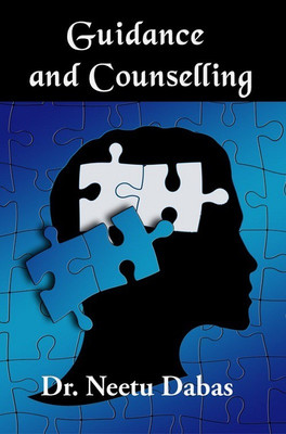 Guidance And Counseling(English, Paperback, Dr.Neetu Dabas)