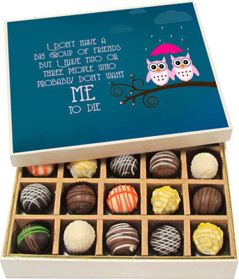 

Chocholik I Don’t Have A Big Group Of Friends - Dark, Milk, White Chocolate Truffles - 20pc Truffles(300 g)