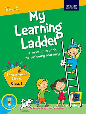 My Learning Ladder EVS Class I Semester 2(English, Paperback, Priya Kumar, Navaneetham Padmanabhan)