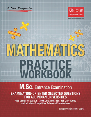 M.sc Entrance Examination- Mathematics (Practice Workbook )(English, Paperback, Rashmi Gupta, Suraj Singh)