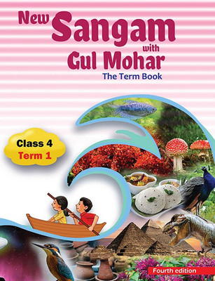 New Sangam with Gulmohar Class IV Term 1(English, Paperback, Sushmita Malik, Abha Sahgal, Sumitra Siromani, ML Tickoo)
