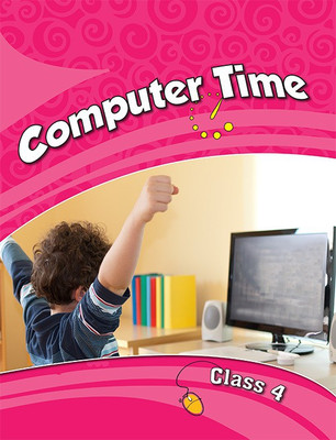 Computer Time Class IV(English, Paperback, Eversmile Learning)