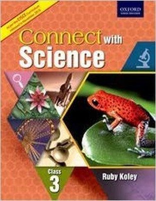 CISCE Connect with Science Coursebook Class III(English, Paperback, Ruby Koley)